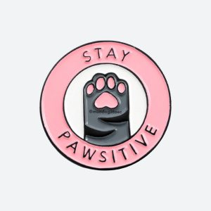 Pin para ropa STAY PAWSITIVE